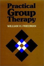 Cover of: Practical group therapy: a guide for clinicians