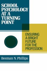 Cover of: School psychology at a turning point: ensuring a bright future for the profession