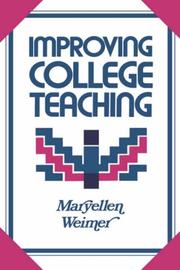 Cover of: Improving college teaching: strategies for developing instructional effectiveness