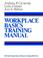 Cover of: Workplace basics training manual