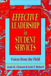 Cover of: Effective leadership in student services by Linda M. Clement