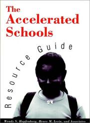 The Accelerated schools resource guide by Henry M. Levin