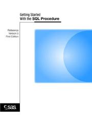 Cover of: Getting Started with the SQL Procedure, Version 6 by SAS Publishing