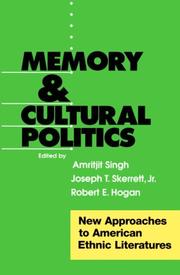 Cover of: Memory and cultural politics: new approaches to American ethnic literatures