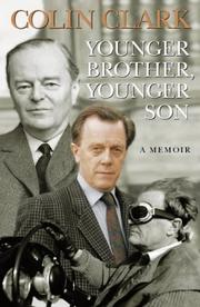 Cover of: YOUNGER BROTHER, YOUNGER SON. by Clark, Colin