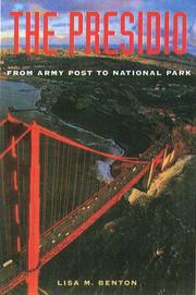 Cover of: The Presidio: from Army post to national park