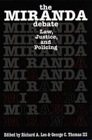 Cover of: The Miranda Debate: Law, Justice, and Policing