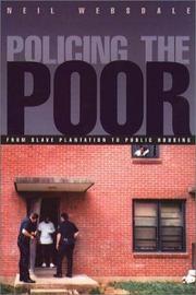 Cover of: Policing the Poor: From Slave Plantation to Public Housing (Northeastern Series on Gender, Crime, and Law)