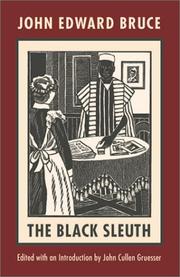 Cover of: The Black sleuth by John Edward Bruce