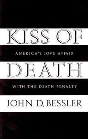 Cover of: Kiss of Death: America's Love Affair With the Death Penalty
