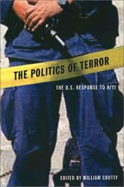 Cover of: The politics of terror: the U.S. response to 9/11
