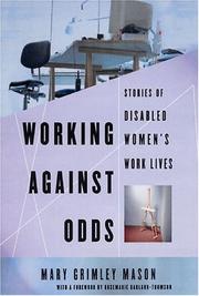 Cover of: WORKING AGAINST ODDS(Stories of Disabled Women's Work Lives)