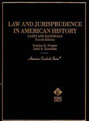 Cover of: Law and jurisprudence in American history: cases and materials