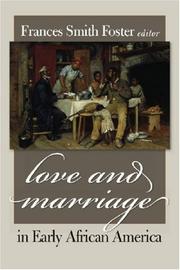 Cover of: Love and Marriage in Early African America (Northeastern Library of Black Literature)