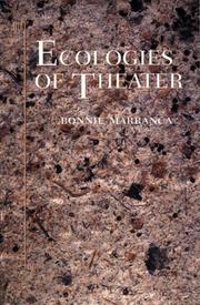 Cover of: Ecologies Of Theater: Essays at the Century Turning