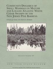 Cover of: Community dynamics of small mammals in mature and logged Atlantic white cedar swamps of the New Jersey Pine Barrens