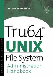 Cover of: Tru64 UNIX File System Administration Handbook (HP Technologies) by Steven Hancock