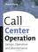 Cover of: Call Center handbook