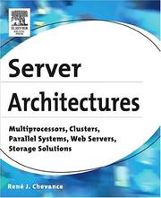 Cover of: Server Architectures: Multiprocessors, Clusters, Parallel Systems, Web Servers, Storage Solutions