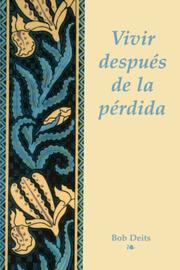 Cover of: Vivir después de la pérdida by Bob Deits