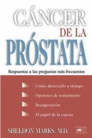 Cover of: Cáncer de la próstata by Sheldon Marks