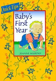 Cover of: Baby's First Year (Baby Tips for Moms and Dads,)