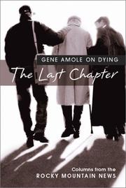 Cover of: The last chapter by Gene Amole