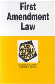 Cover of: First Amendment law in a nutshell by Jerome A. Barron, Jerome A. Barron
