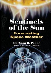 Cover of: Sentinels of the Sun: Forecasting Space Weather