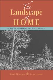 Cover of: The Landscape of Home: A Rocky Mountain Land Series Reader