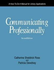Communicating professionally by Catherine Sheldrick Ross
