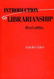 Introduction to librarianship by Jean Key Gates