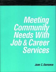 Cover of: Meeting community needs with job & career services by Joan C. Durrance