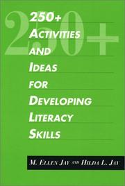 Cover of: 250+ activities and ideas for developing literacy skills