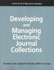Cover of: Developing and managing electronic journal collections: a how-to-do-it manual for librarians