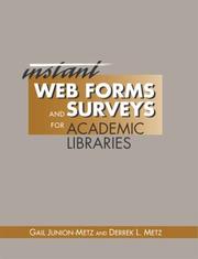 Cover of: Instant Web forms and surveys for academic libraries