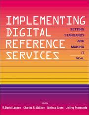 Cover of: Implementing digital reference services: setting standards and making it real