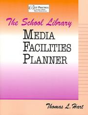Cover of: The school library media facilities planner: a multimedia guide with specifications, color diagrams, and short videos