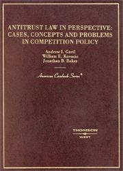 Cover of: Antitrust Law in Perspective by Andrew I. Gavil, William E. Kovacic, Jonathan B. Baker