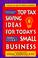Cover of: Top tax saving ideas for today's small business