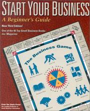 Cover of: Start your business: a beginnerʼs guide