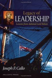 Cover of: Legacy of leadership: lessons from Admiral Lord Nelson
