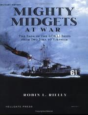 Cover of: Mighty midgets at war: the saga of the LCS(L) ships from Iwo Jima to Vietnam