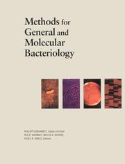 Cover of: Methods for general and molecular bacteriology by Philipp Gerhardt, editor-in-chief ; R.G.E. Murray, Willis A. Wood, Noel R. Krieg, [editors].