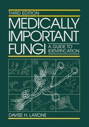 Cover of: Medically important fungi by Davise Honig Larone