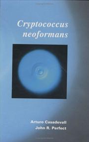 Cover of: Cryptococcus neoformans | Arturo Casadevall