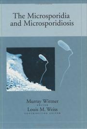 Cover of: The microsporidia and microsporidiosis