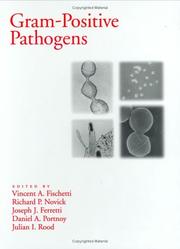 Gram-positive pathogens by Vincent A. Fischetti