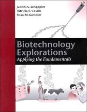 Cover of: Biotechnology Explorations: Applying the Fundamentals