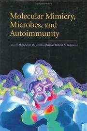 Molecular mimicry, microbes, and autoimmunity by Madeleine W. Cunningham, Robert S. Fujinami